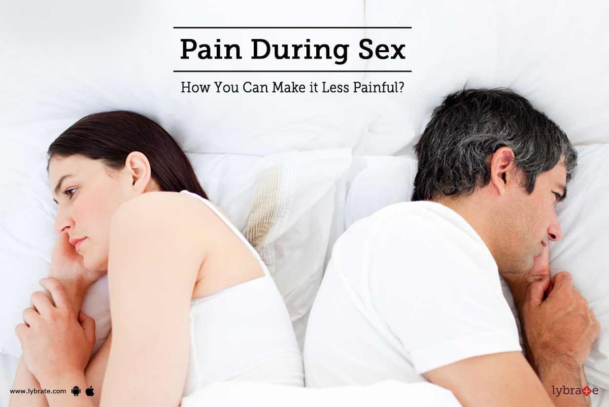 Pain During Sex - How You Can Make it Less Painful? image