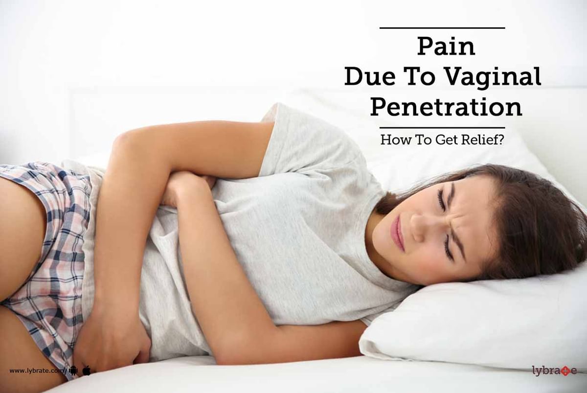 Pain Due To Vaginal Penetration - How To Get Relief? - By Dr. Yogesh Tandon  | Lybrate