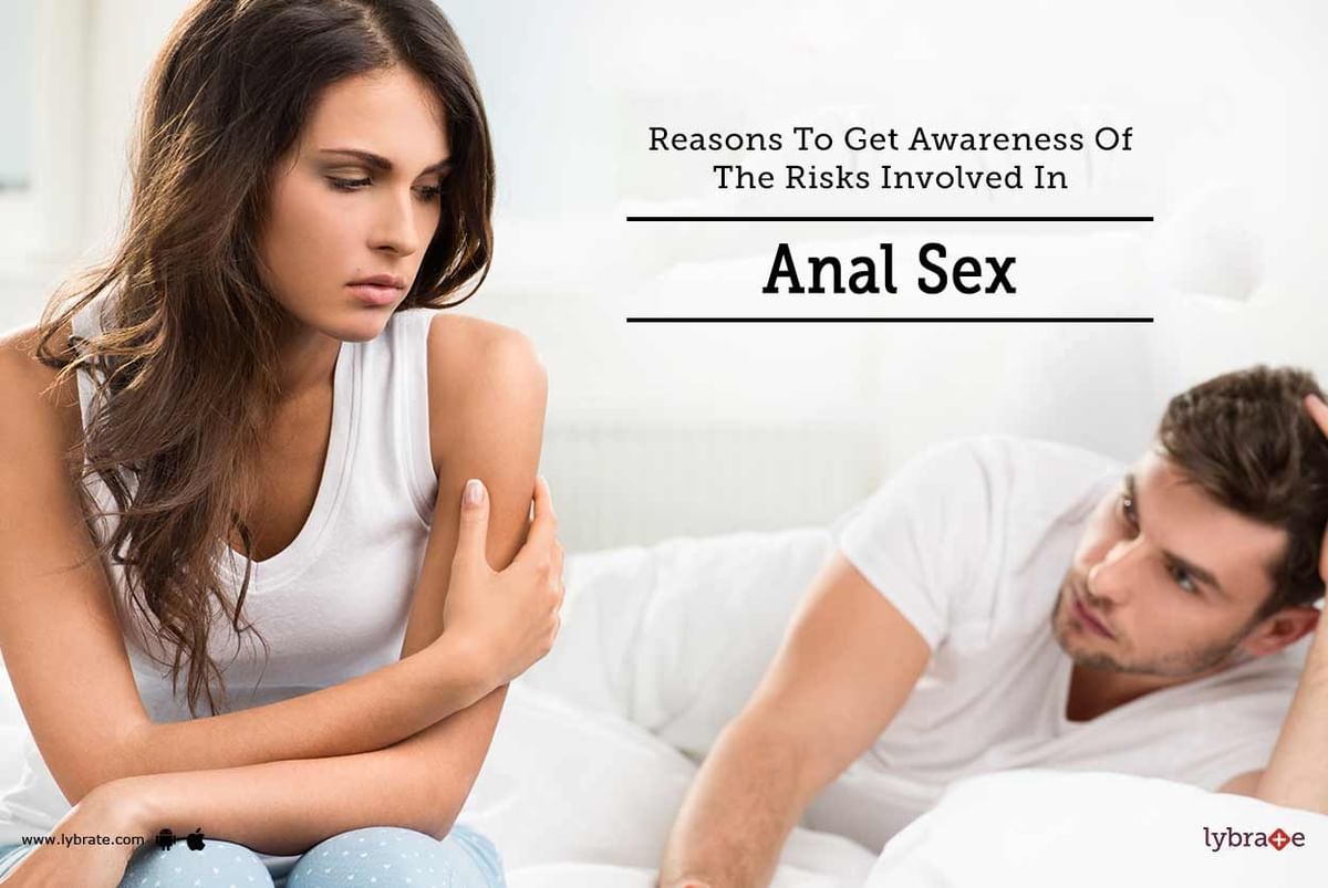 Reasons To Get Awareness Of The Risks Involved In Anal Sex - By Gautam  Clinic Pvt Ltd | Lybrate