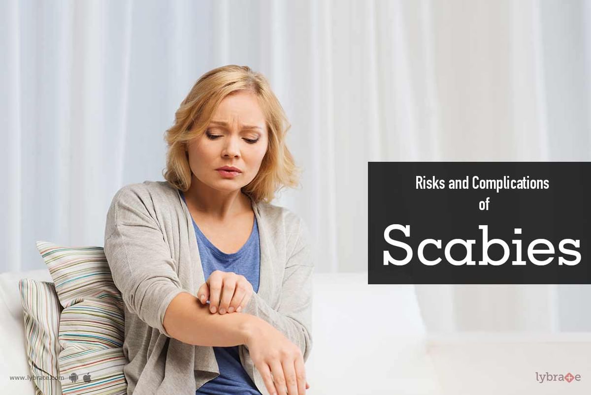 Risks And Complications Of Scabies By Dr Priyanka Agarwal Lybrate