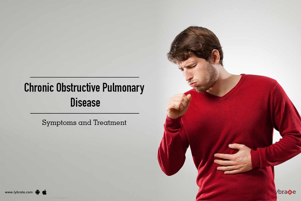 Chronic Obstructive Pulmonary Disease - Symptoms and Treatment - By Dr ...