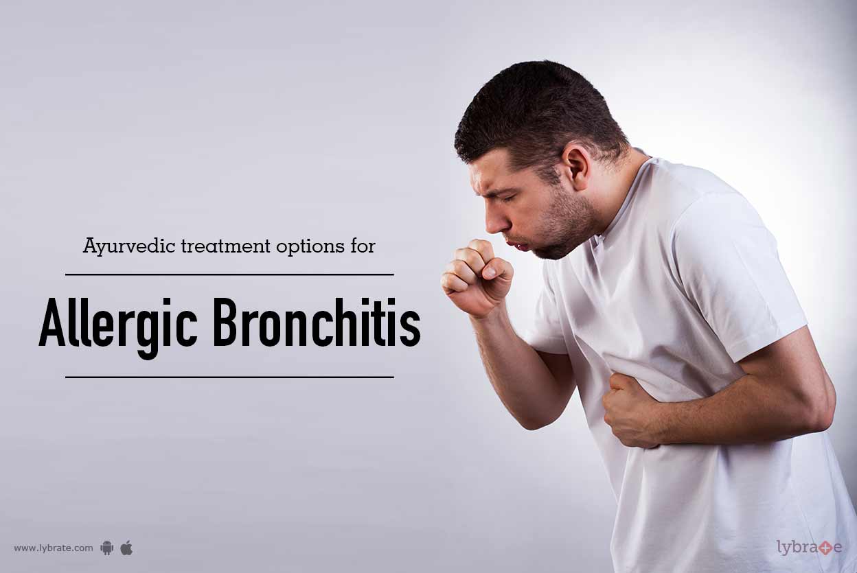 Ayurvedic Treatment Options for Allergic Bronchitis By Dr. Ashwini
