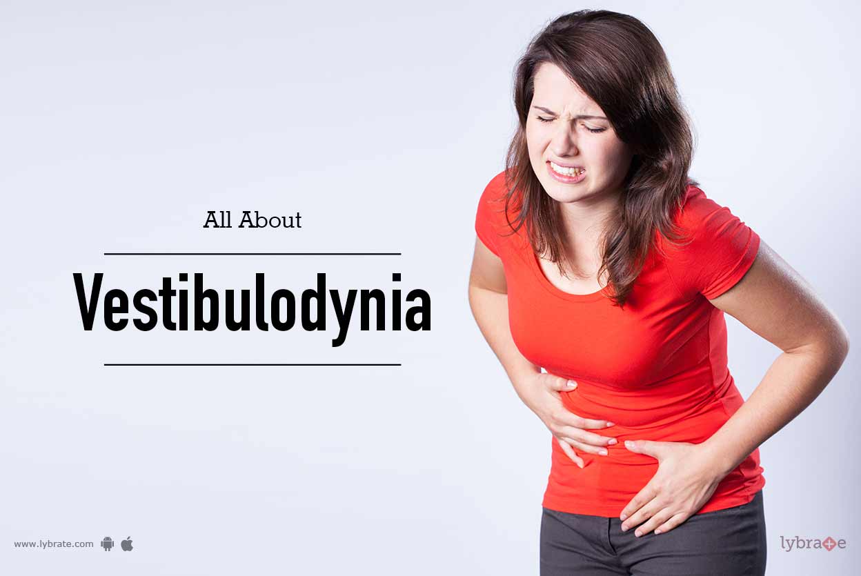 All About Vestibulodynia By Dr. Parimalam Ramanathan Lybrate
