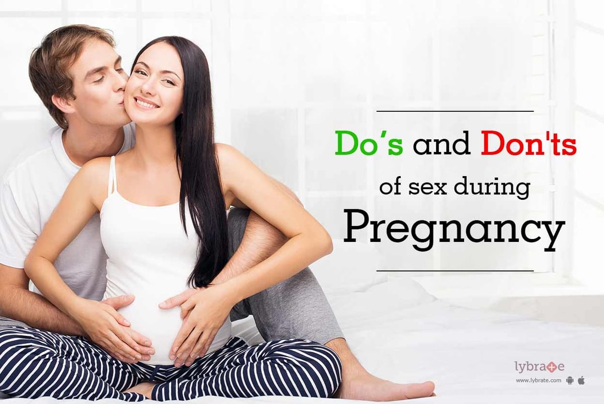 Haldwani Girl Get Fucked - Dos and Don'ts of Sex During Pregnancy - By Dr. Sayeed Khan | Lybrate