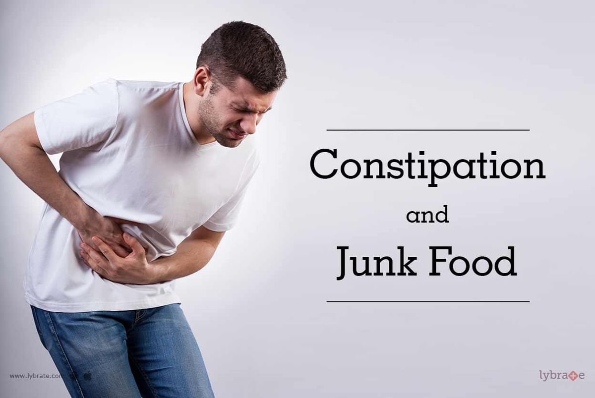 constipation-and-junk-food-by-dr-rakesh-gupta-lybrate