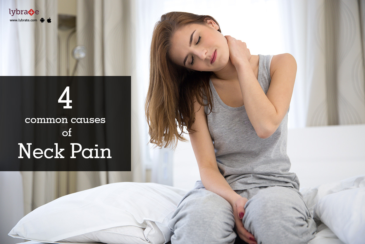 4 Common Causes of Neck Pain By Dr. Amin A. Khan Lybrate