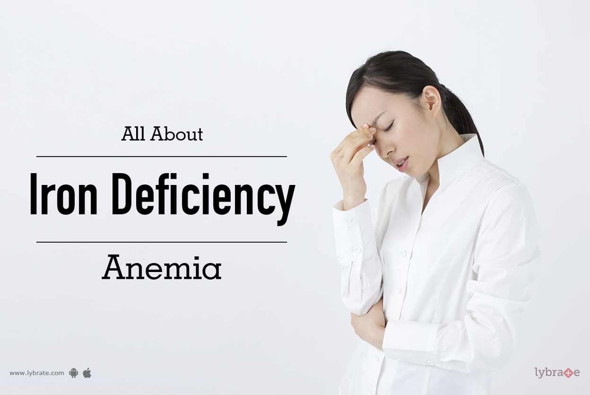 All About Iron Deficiency - Anemia - By Dr. Om Kumari Gupta | Lybrate