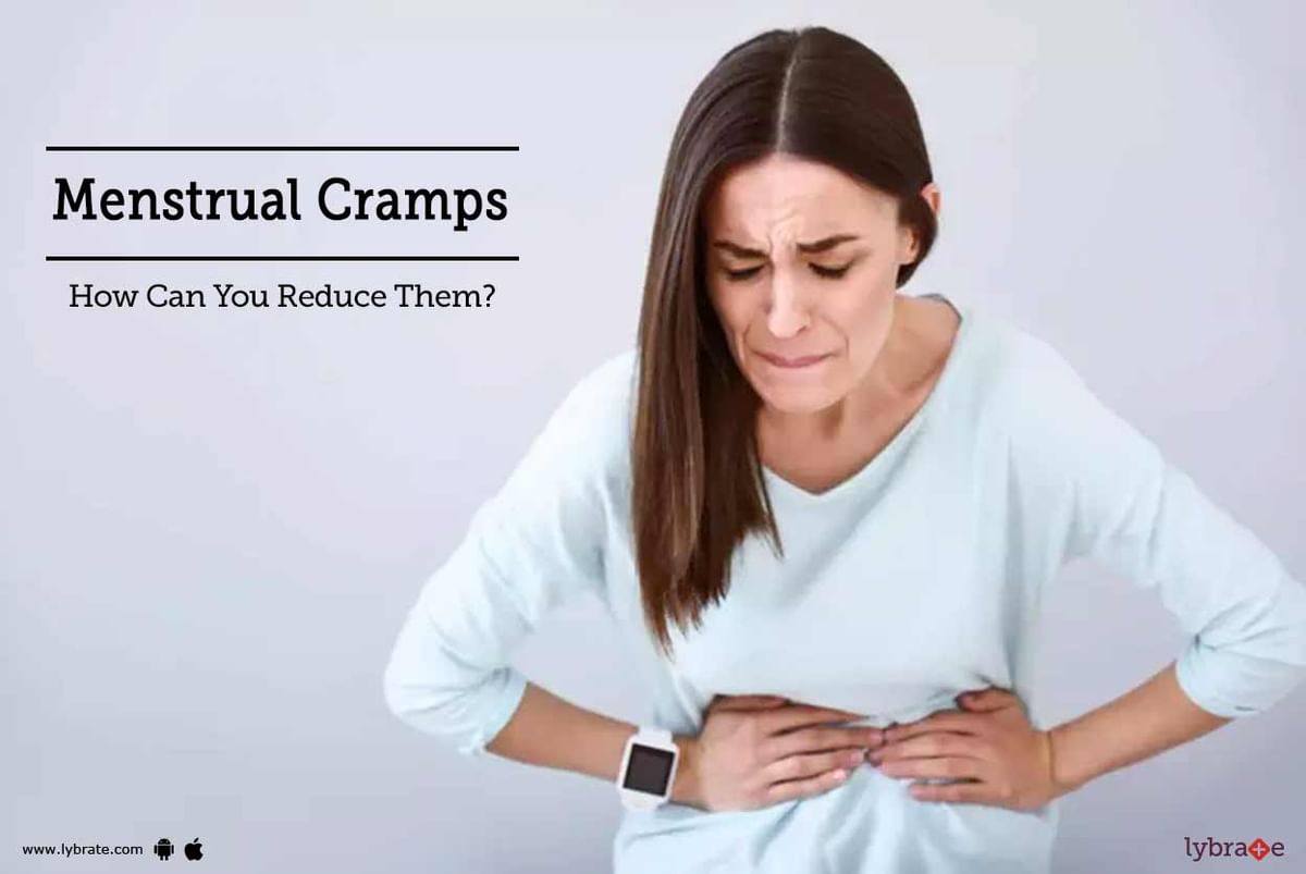 Menstrual Cramps How Can You Reduce Them By Dr Smriti Uppal Lybrate