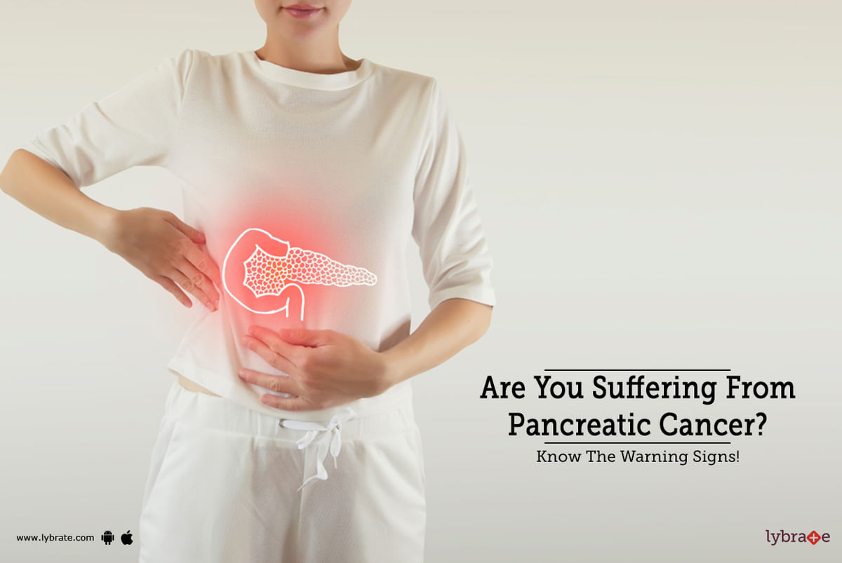 Pancreatic Cancer Do You Know The Signs By Dr Garima Lybrate 0025