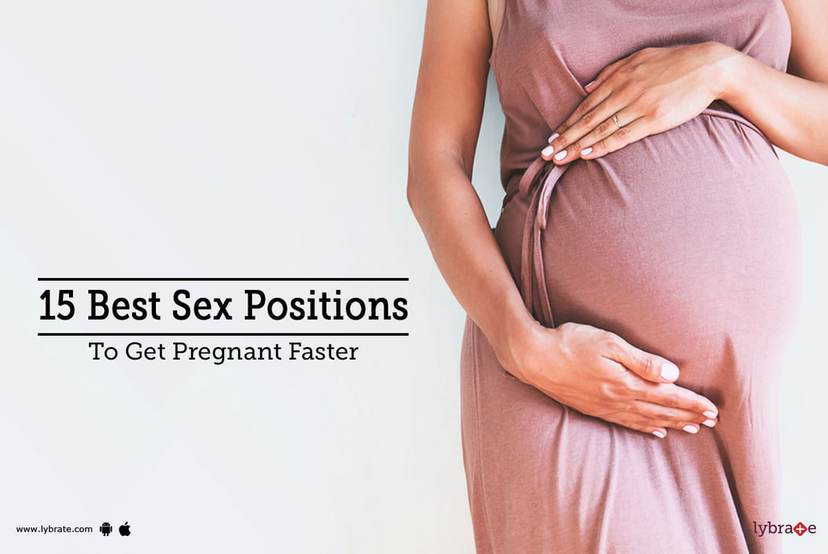 15 Best Sex Positions To Get Pregnant Faster