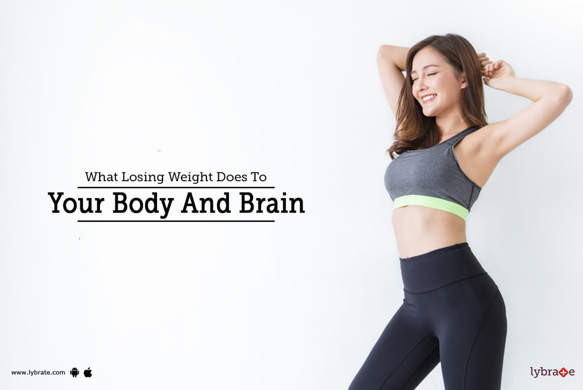 what-losing-weight-does-to-your-body-and-brain-by-dilip-gupta-lybrate