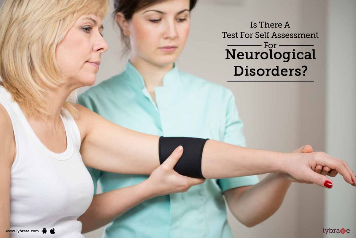 Is There A Test For Self-Assessment For Neurological Disorders? - By Dr ...