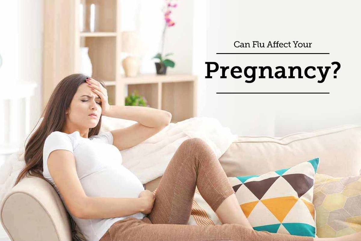 Can Flu Affect Your Pregnancy By Dr Ramandeep Kaur Lybrate