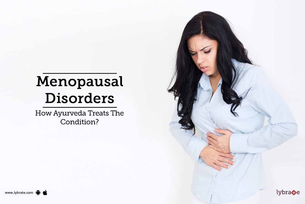 Menopausal Disorders - How Ayurveda Treats The Condition? - By Dr ...