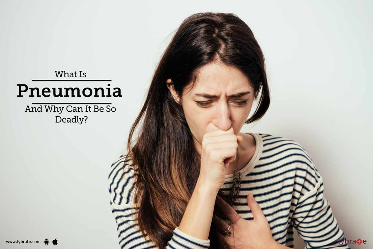 What Is Pneumonia And Why Can It Be So Deadly? - By Dr. Mool Chand ...