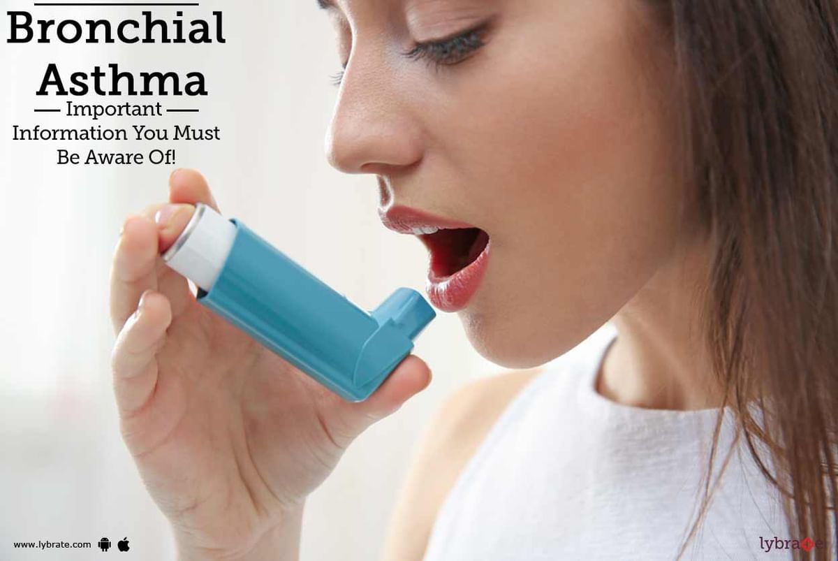 Bronchial Asthma - Important Information You Must Be Aware Of! - By Dr ...