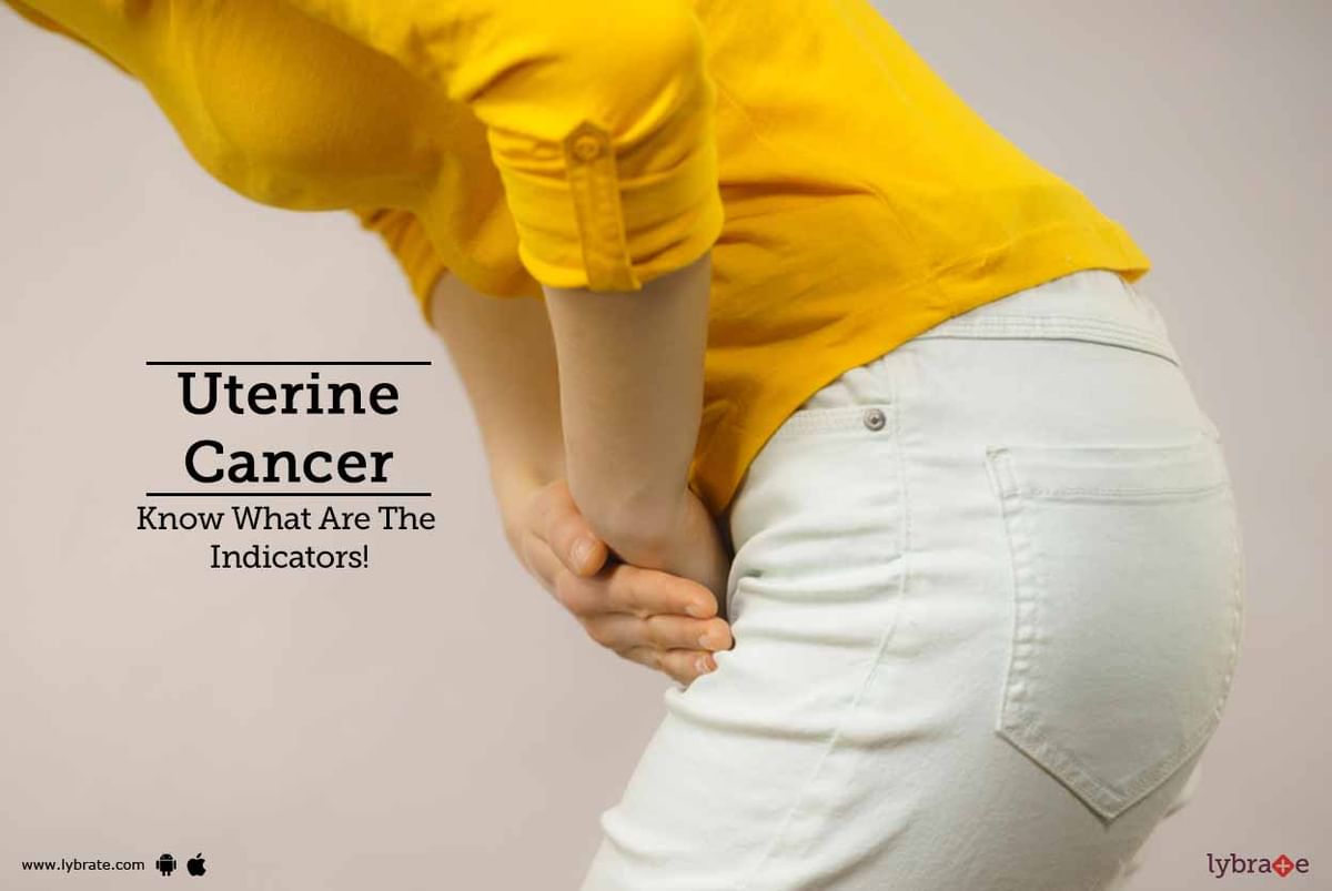 Uterine Cancer - Know What Are The Indicators! - By Dr. Savita Gupta ...