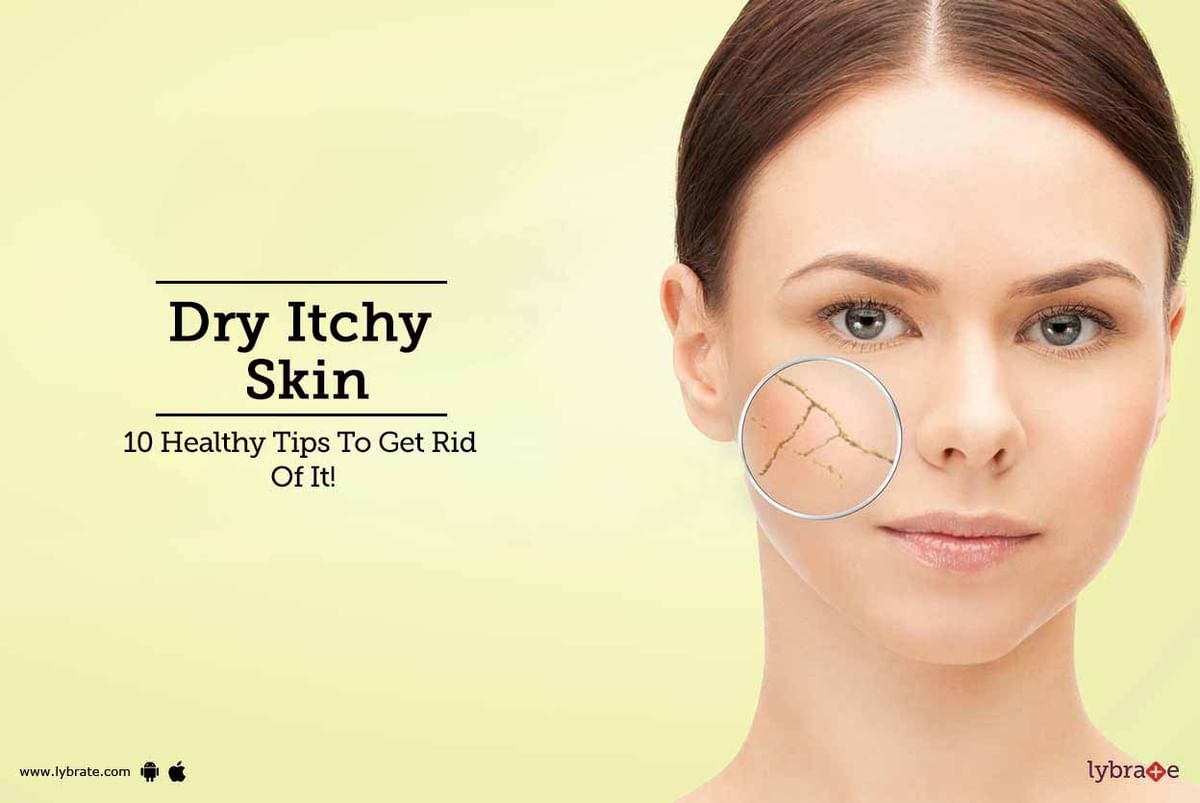 dry-itchy-skin-10-healthy-tips-to-get-rid-of-it-by-gangwani-s