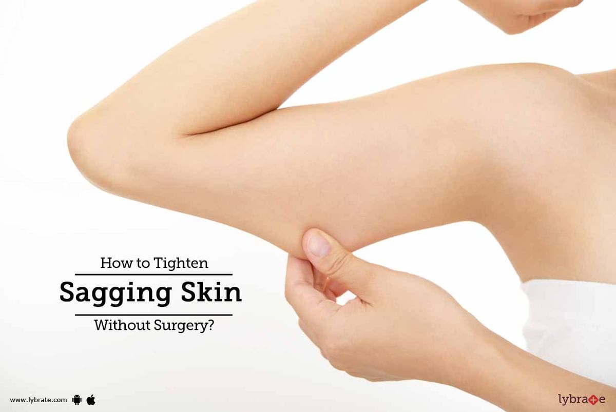 How To Tighten Loose Skin Without Surgery
