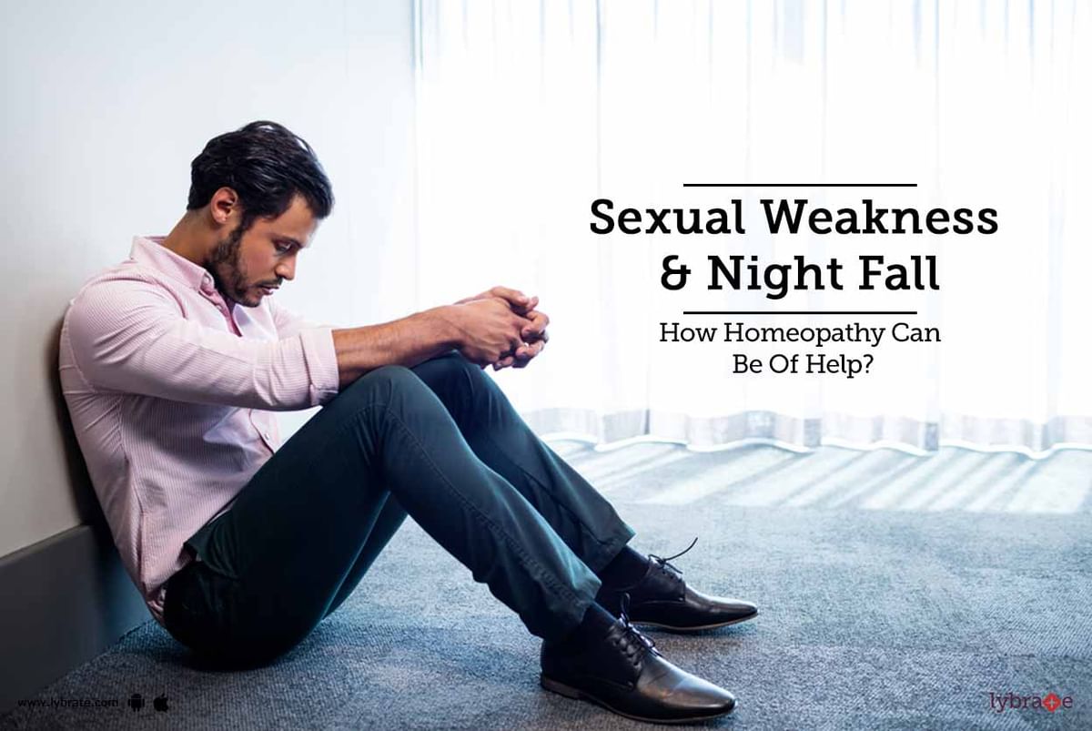 1200px x 803px - Sexual Weakness & Night Fall - How Homeopathy Can Be Of Help? - By Dr.  Sunil Patidar | Lybrate