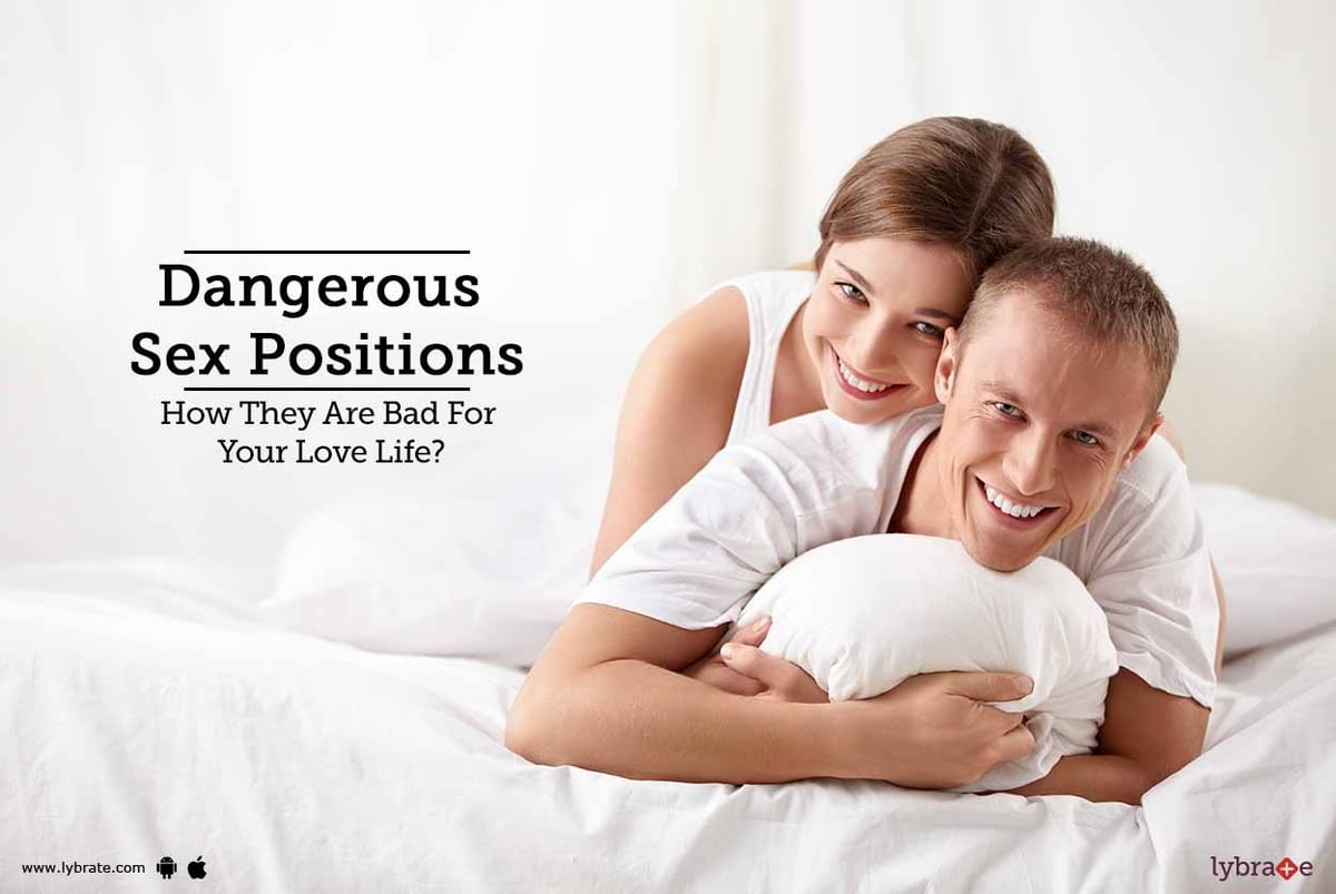 Dangerous Sex Positions How They Are Bad For Your Love Life By Dr Vijay Sopanrao Dahiphale 