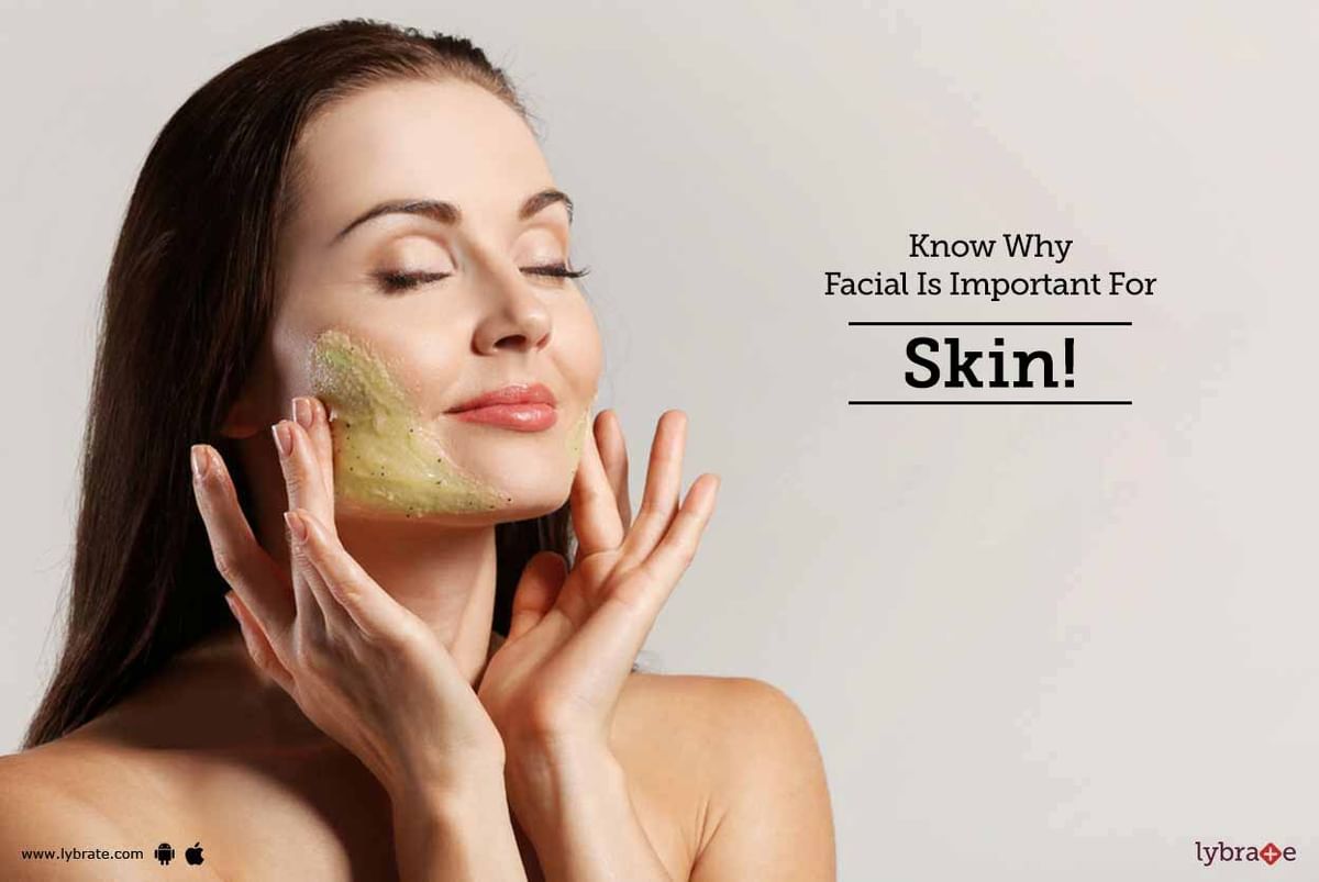 Know Why Facial Is Important For Skin! - By Skinovate Laser & Cosmetic ...