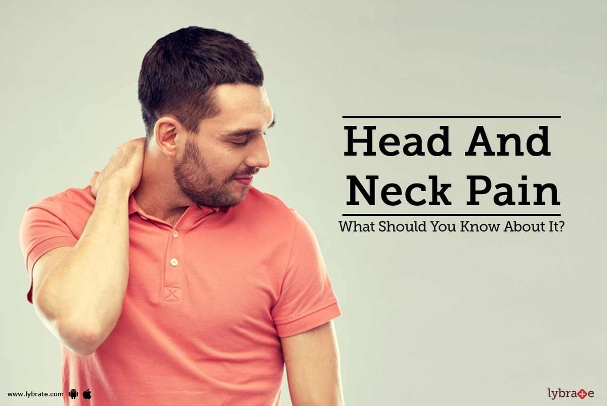 Head And Neck Pain: What Should You Know About It? - By Dr. Tariq ...