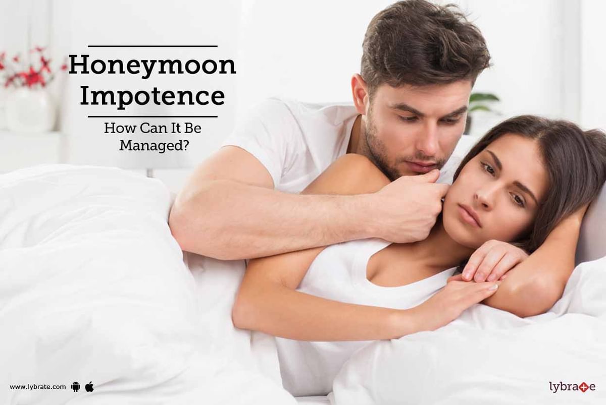 Honeymoon Impotence How Can It Be Managed By Dr. Arun Kumar