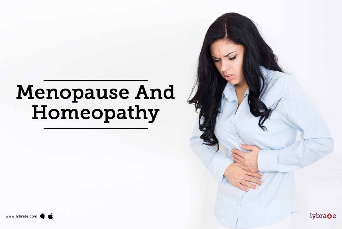 Menopause And Homeopathy - By Dr. Varun Rishi | Lybrate