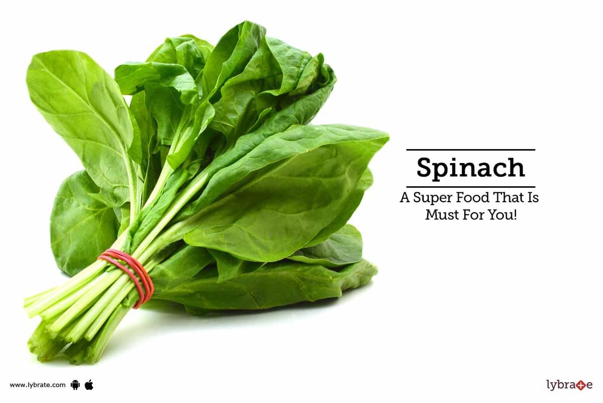 Spinach - A Super Food That Is Must For You! - By Dr. Ranjana Gupta ...