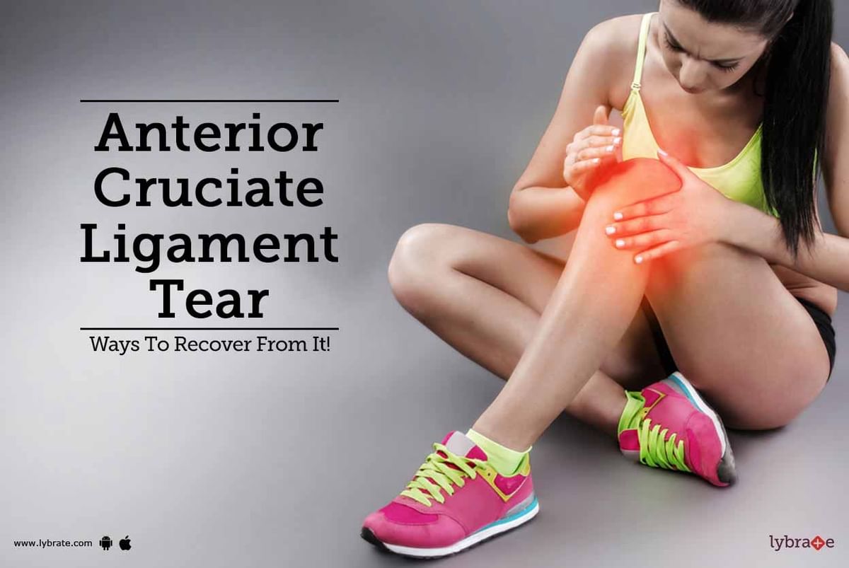 anterior-cruciate-ligament-tear-ways-to-recover-from-it-by-dr-naveen-sharma-lybrate