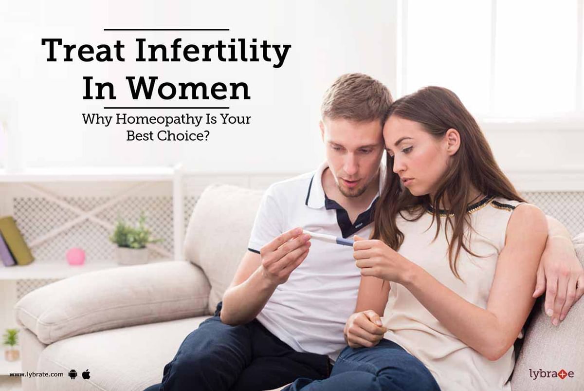 Treat Infertility In Women - Why Homeopathy Is Your Best Choice? - By ...