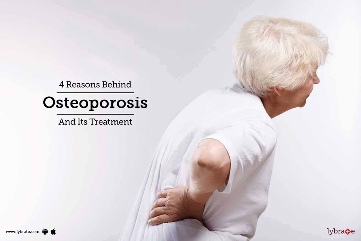 4 Reasons Behind Osteoporosis And Its Treatment - By Dr. Jyoti Prakash ...