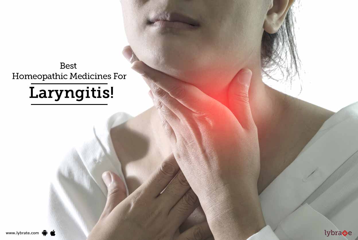 Best Homeopathic Medicines For Laryngitis! By Dr. T Kirankumar Lybrate
