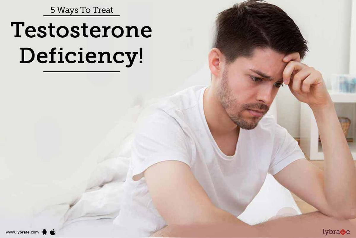 5 Ways To Treat Testosterone Deficiency! - By Dr. Gunjan Saini 