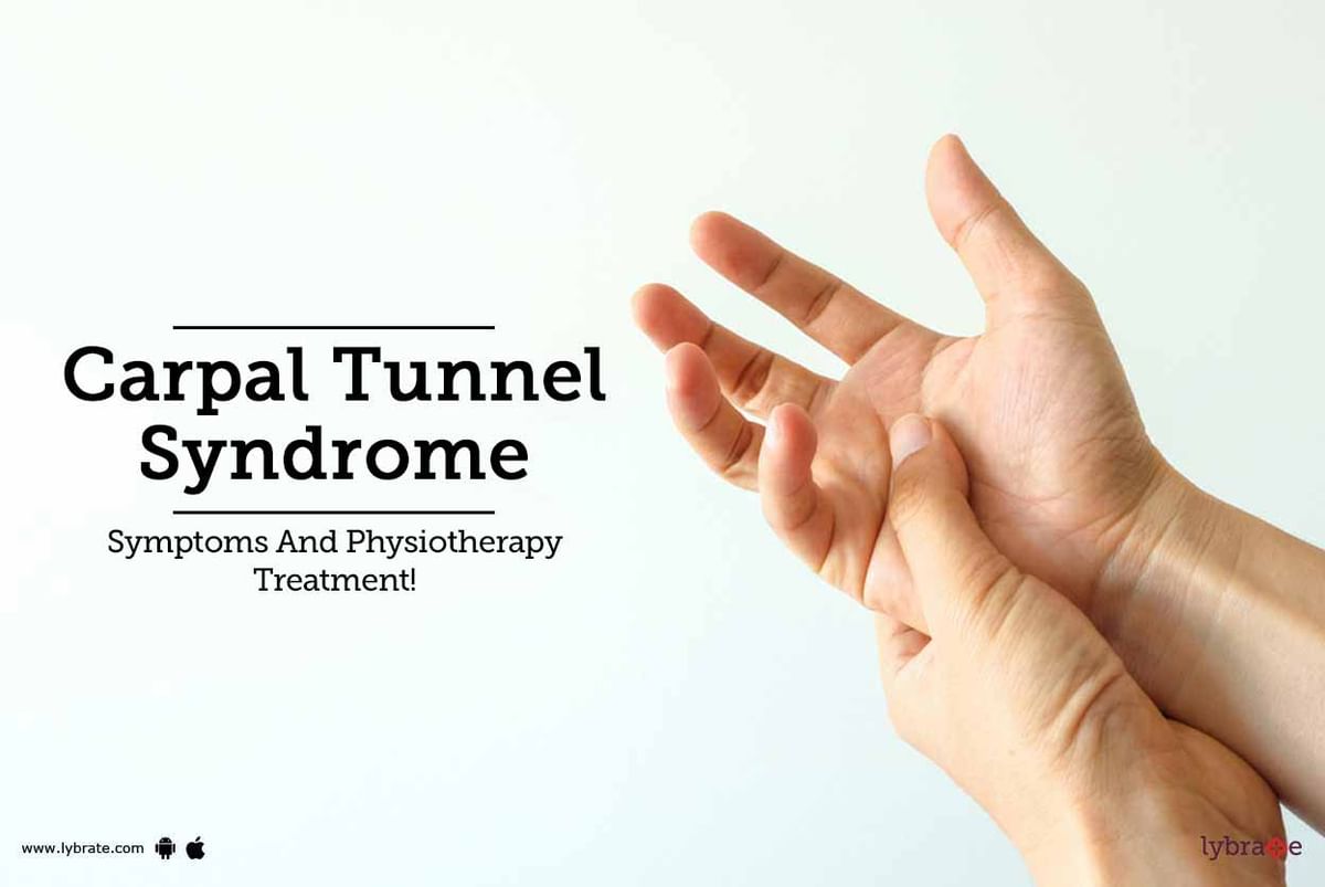 Carpal Tunnel Syndrome - Symptoms And Physiotherapy Treatment! - By Dr ...