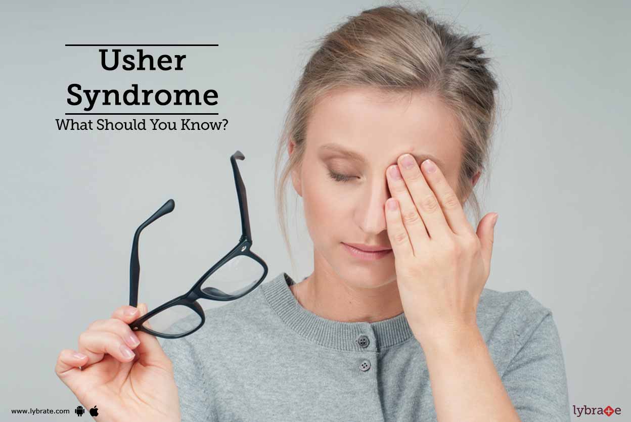 Usher Syndrome What Should You Know? By Dr. Geeta Kathuria Lybrate