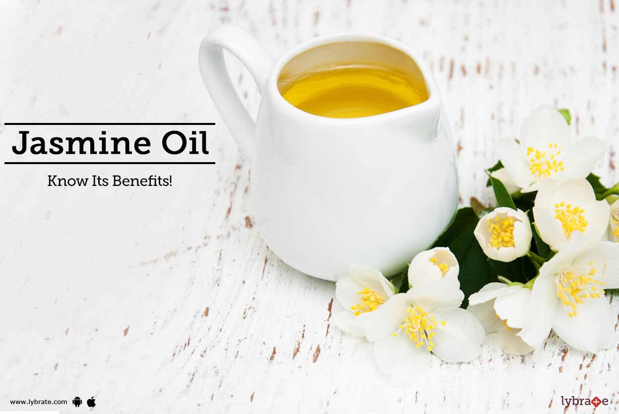Jasmine Oil Know Its Benefits! By Dr. Arti Bakori Lybrate