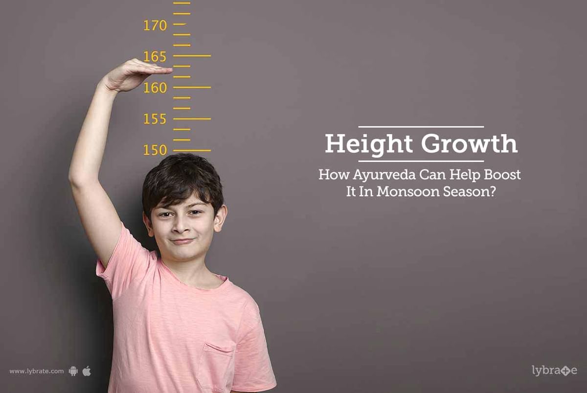 Height Growth How Ayurveda Can Help Boost It In Monsoon Season