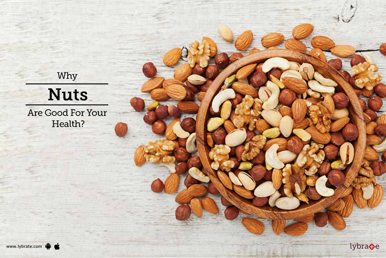 Why Nuts Are Good For Your Health? By Alliance Munot Hospital Lybrate