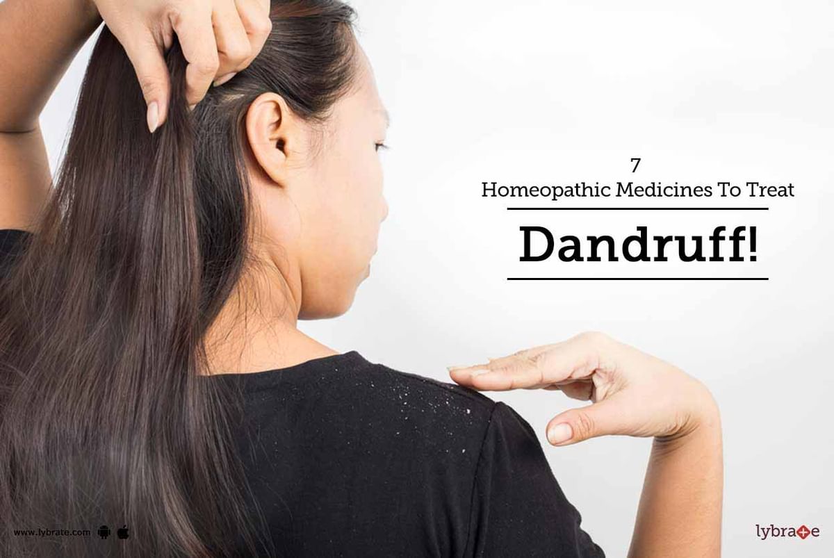 7 Homeopathic Medicines To Treat Dandruff! - By Dr. Amlendu Tripathi |  Lybrate