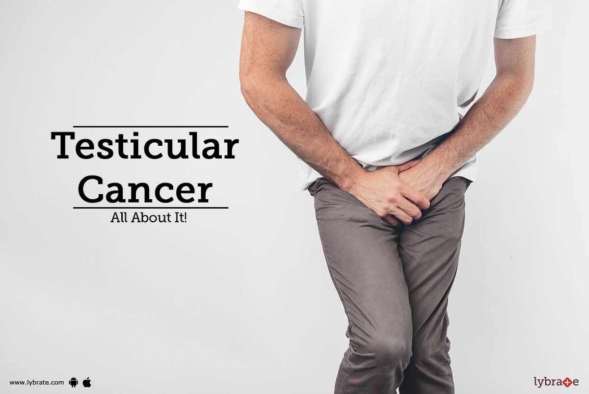 Testicular Cancer - All About It! - By Dr. Raghu Vamsi Nadiminty | Lybrate