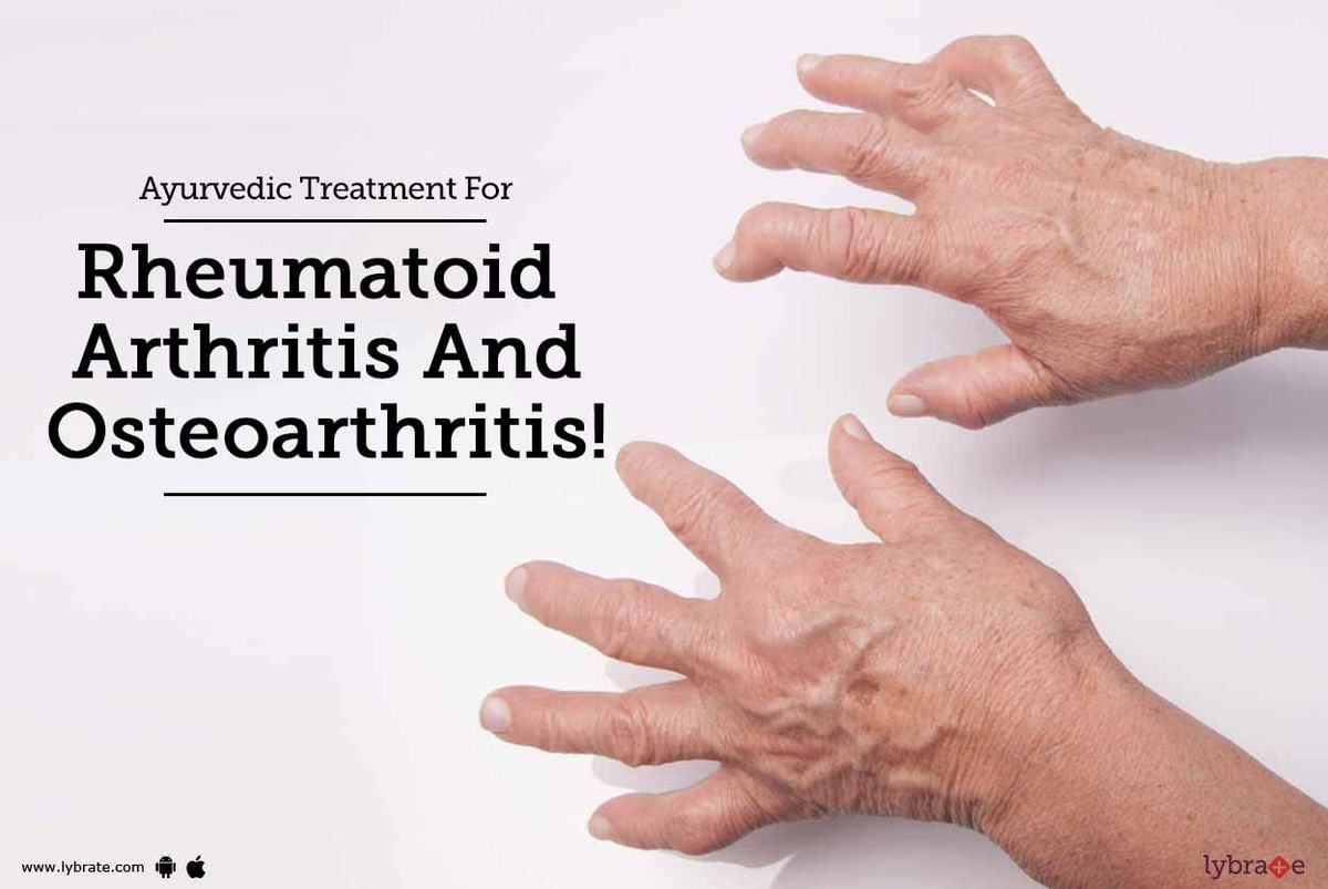 Ayurvedic Treatment For Rheumatoid Arthritis And Osteoarthritis! - By ...