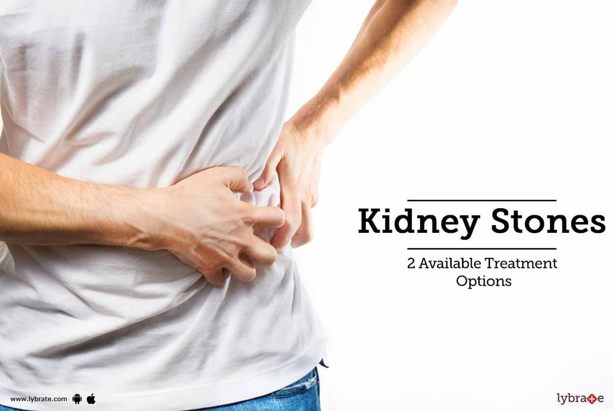 Kidney Stones 2 Available Treatment Options By Dr Sudhir Khanna