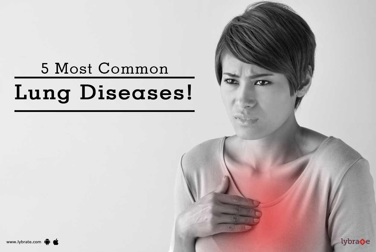5 Most Common Lung Diseases! By Dr. Hemalata Arora Lybrate