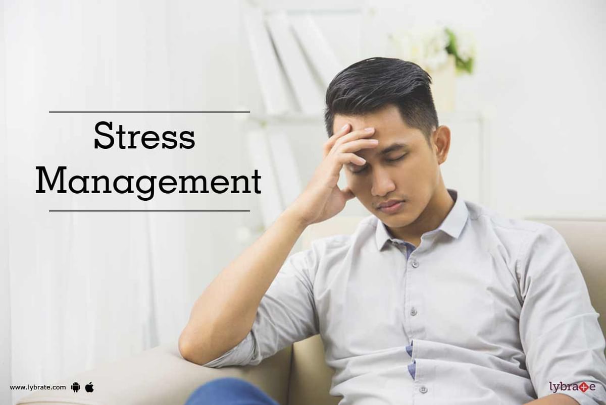 Stress Management - By Ms. Hemal Sanjay Kunte | Lybrate