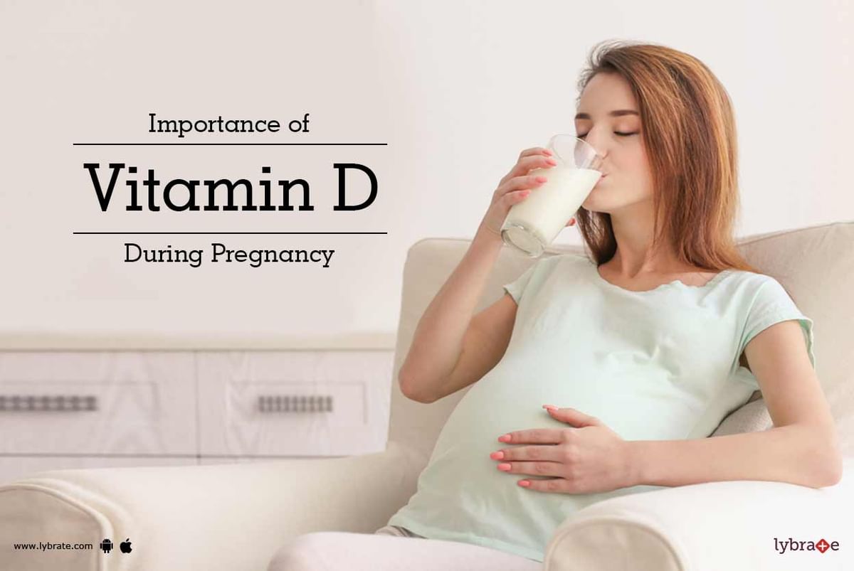 Importance Of Vitamin D During Pregnancy By Dr Anita Inani Lybrate