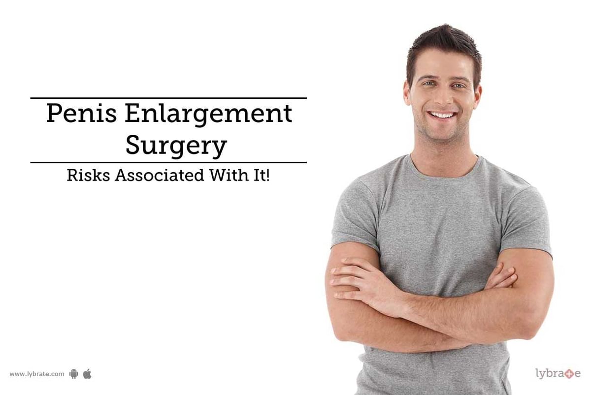 Penis Enlargement Surgery Risks Associated With It By Dr. R C