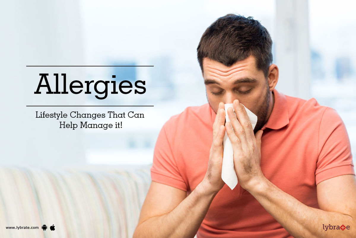 Allergies - Lifestyle Changes That Can Help Manage it! - By Dr. Vishram ...