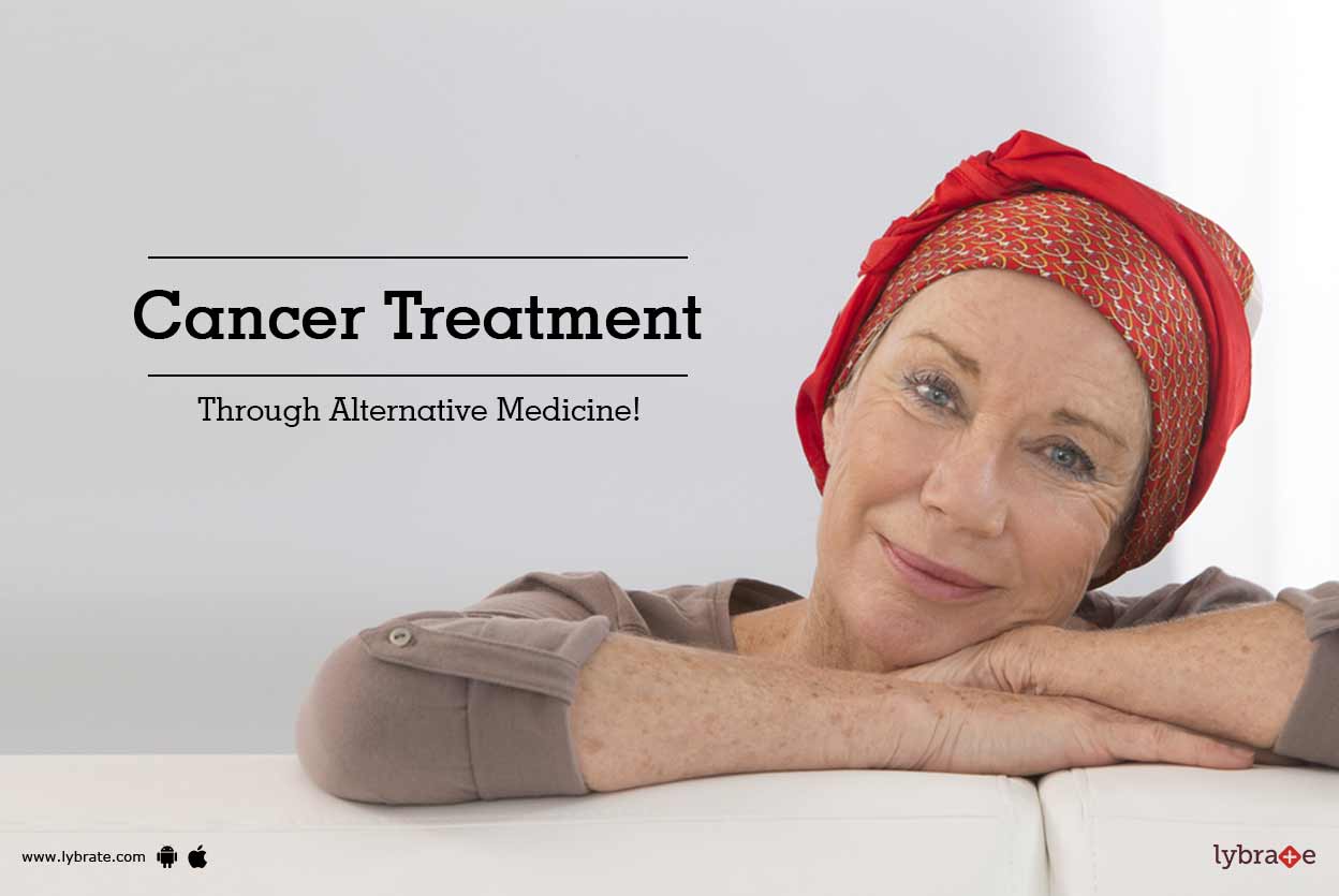 Cancer Treatment Through Alternative Medicine! By Dr. Jagjeet Singh